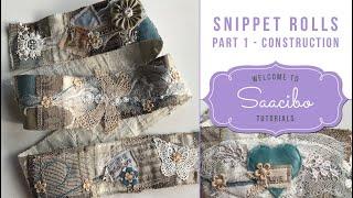Pt 1 - How to Make Snippet Rolls From Fabric Scraps - Fabric Collage - Tutorial DIY