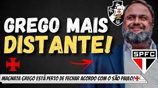 ESFRIOU: MAGNATA GREGO MARINAKIS ESTÁ PERTO DE FECHAR ACORDO COM O SÃO PAULO | NOVIDADES NO VASCO!