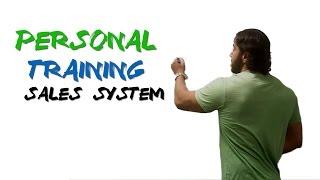 Personal Training Sales System