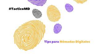 Tips para Nómadas Digitales