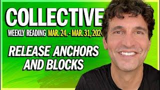 Weekly Collective Reading • Mar. 24 to Mar 31, 2024 • Release Anchors & Blocks