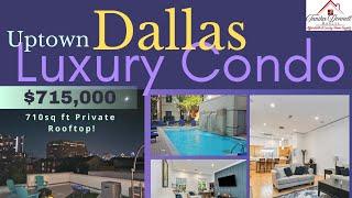 Uptown Dallas Luxury Condo With 710 Sq Ft Private Rooftop Views, 2306 Sq Ft Of Living Space 2bd 3bth