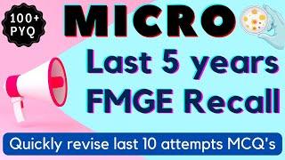 MICRO Last 5 years Questions /MICROBIOLOGY Recall / Quick revision of last 5 year MCQ's