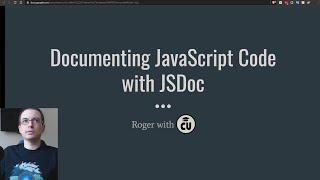Documenting JavaScript Code with JSDoc