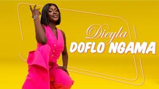 Dieyla - Doflo Ngama (Clip Officiel)