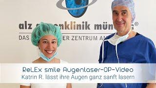 ReLEx smile Augenlaser-OP-Video – Katrin R. lässt ihre Augen ganz sanft lasern