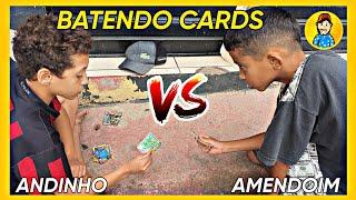 BATENDO CARDS Andinho VS Amendoim