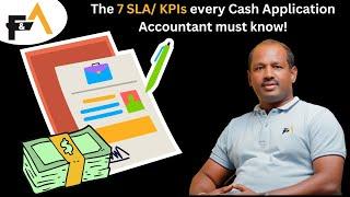 The 7 SLA/ KPIs every Cash Application Accountant must know!