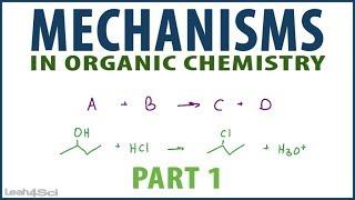 Intro to Orgo Mechanisms Nucleophilic Attack and Loss of Leaving Group