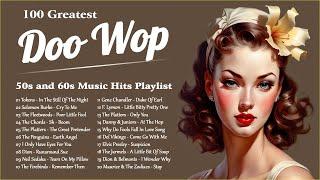 100 Greatest Doo Wop Songs  Best Doo Wop Songs Of All Time  50s and 60s Music Hits Playlist