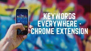 How To Get Free Keywords With Keywords Everywhere Chrome Extension