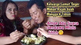 Ngerujak Mangga&timun bareng keluarga Lumut Seger,ampe ada suara sendawa terus Lur....