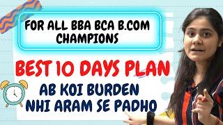 Best 10 days plan for BBA BCA BCOM champions|10 days challenge|How to study|Best way|Dream Maths