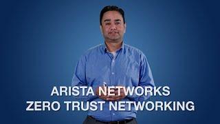 Arista Zero Trust Networking