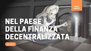 Nel paese della finanza decentralizzata DeFi