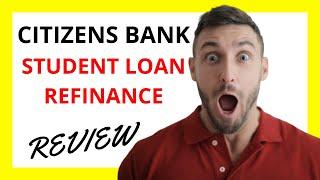  Citizens Student Loan Refinance Review: Pros and Cons