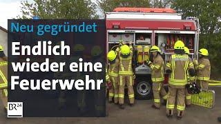 Freiwillige gründen eine neue Feuerwehr | BR24