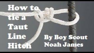 Boy Scout Ties a Taut Line Hitch