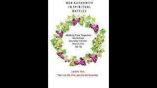 Abiding Free Together Workshop on Spiritual Authority by Jennifer Miller