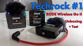 Techrock #1 - RODE Wireless Go II - Unboxing und ehrenwerter Test