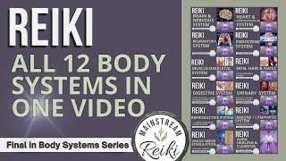 ALL 12 Body Systems at Once  Complete Reiki Session for You