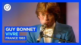 Guy Bonnet - Vivre -  France - Eurovision 1983