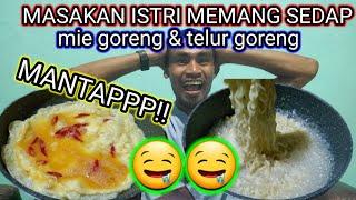 ENAK JUGA NI !!...Masak mie goreng dan telur goreng sedaaaaap 