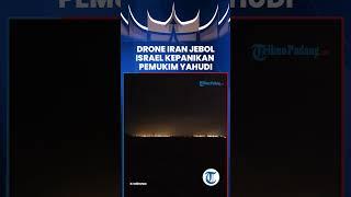 Drone Iran Dilaporkan Sudah Jebol Israel, Tangis dan Kepanikan Pemukim Yahudi Beredar di Jagat Maya