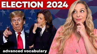 Useful Vocabulary to Understand the 2024 US Election | Trump vs. Harris 