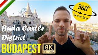 Visit Budapest: Buda Castle District and Royal Palace - VR 360° Vlog & Virtual Travel in Hungary, 8K