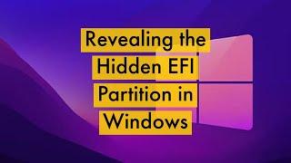 Learn how to master your EFI partition in just minutes and take control of your system