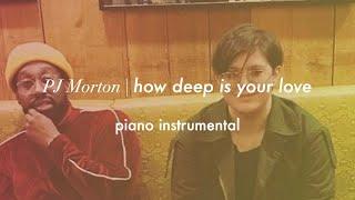 Pj Morton (Bee Gees) - How Deep Is Your Love | Piano Instrumental (Karaoke & Lyrics)