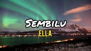 Ella - Sembilu (lirik)