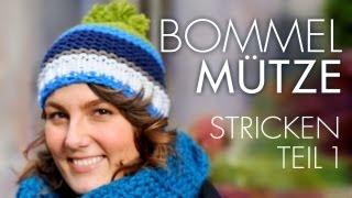 Bunte Bommelmütze stricken TEIL 1