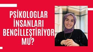 PSİKOLOGLAR İNSANLARI BENCİLLEŞTİRİYOR MU?