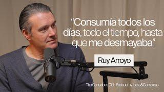 Adicciones y presión social con Ruy Arroyo
