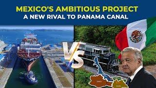 Mexico's Ambitious Project: A New Rival to Panama Canal #mexico #panamacanal #worldcraftlogistics