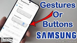 How to Change Navigation Bar in Samsung Phones