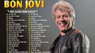 Bon Jovi Best Rock Songs Playlist Ever ~ Greatest Hits Of Full Album