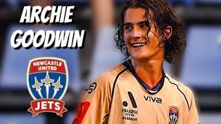 Archie Goodwin • Newcastle United Jets • Highlights Video (Goals, Assists, Skills)