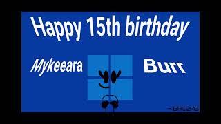 Happy 15th birthday Mykeeara Burr!