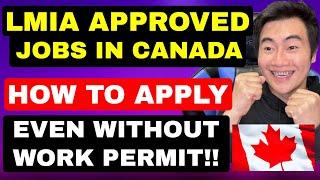 LMIA APPROVED JOBS IN CANADA | APPLY WITHOUT WORK PERMIT | ZT CANADA