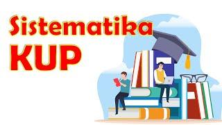 Sistematika Ketentuan Umum dan Tata Cara Perpajakan (KUP)