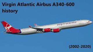 Virgin Atlantic Airbus A340-600 history (2002-2020)