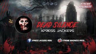 Dead Silence [ Halloween ] - Xpress Jackers