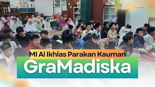 GraMadiska Kelas IV, V, VI l Gema Ramadhan Madrasah Ibtidaiyah Al Ikhlas Parakan Kauman I Tahun 2025
