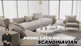 Kiến thức nội thất I Tập 1: Phong cách nội thất Scandinavian là gì ? #noithat #homedecor #furniture