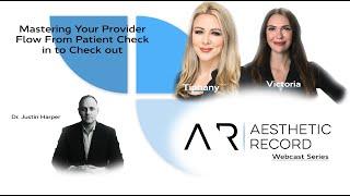 Mastering Your Provider Flow From Patient Check in to Check out - AR Webcast Series