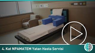 NPİSTANBUL Beyin Hastanesi 4. Kat NP AMATEM Yatan Hasta Servisi