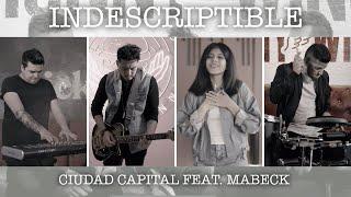 Ciudad Capital feat Mabeck - Indescriptible (Cover - Hillsong Young and Free)